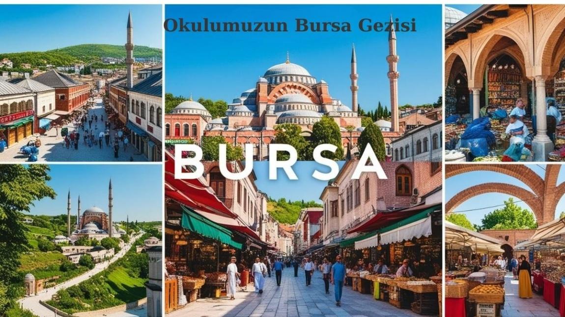 Okulumuzun Bursa Gezisi